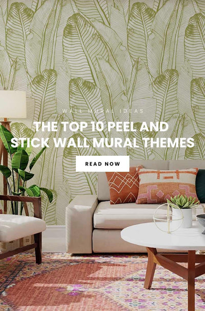 The Top 10 Peel and Stick Wall Mural & Wallpaper Themes