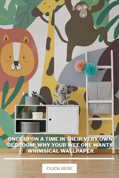 Once Upon a Time in Their Very Own Bedroom: Why Your Wee One Wants Whimsical Wallpaper - Eazywallz