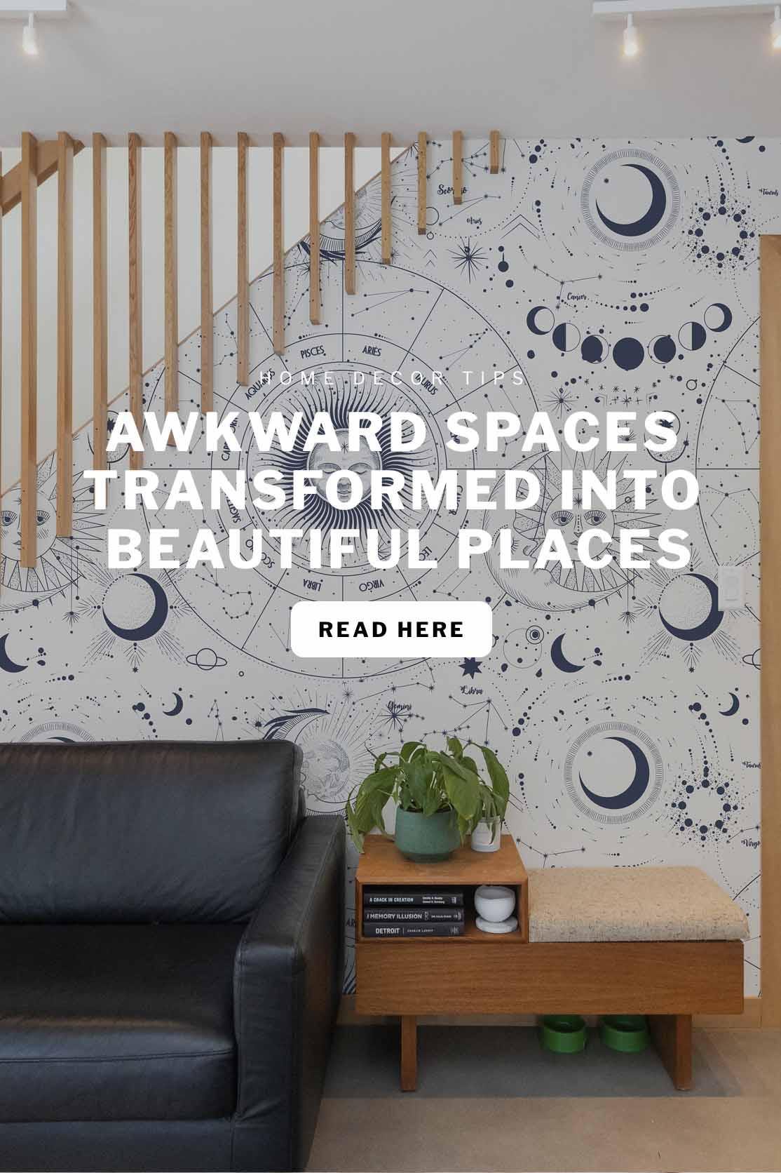 Awkward Spaces Transformed into Beautiful Places - Eazywallz