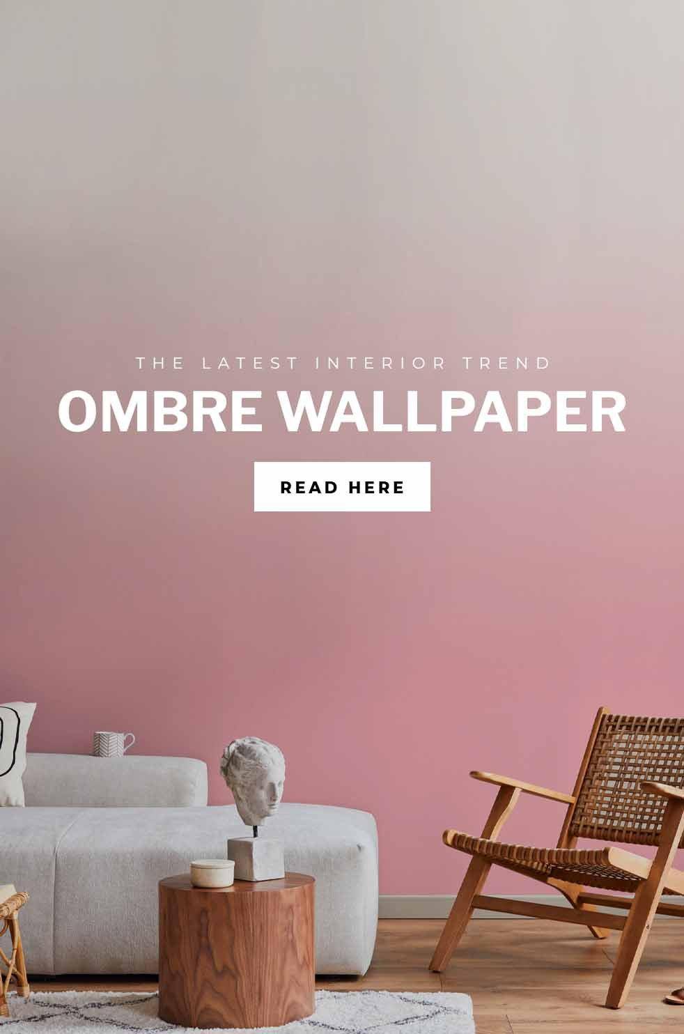 The Latest Interior Trend - Ombre - Eazywallz