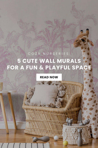 Cozy Nurseries: 5 Cute Wall Murals for a Fun & Playful Space