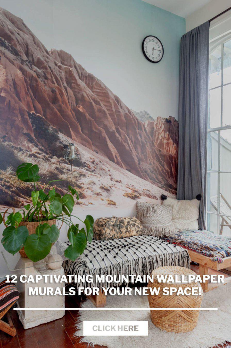 12 Captivating Mountain Wallpaper Murals for your new Space! - Eazywallz