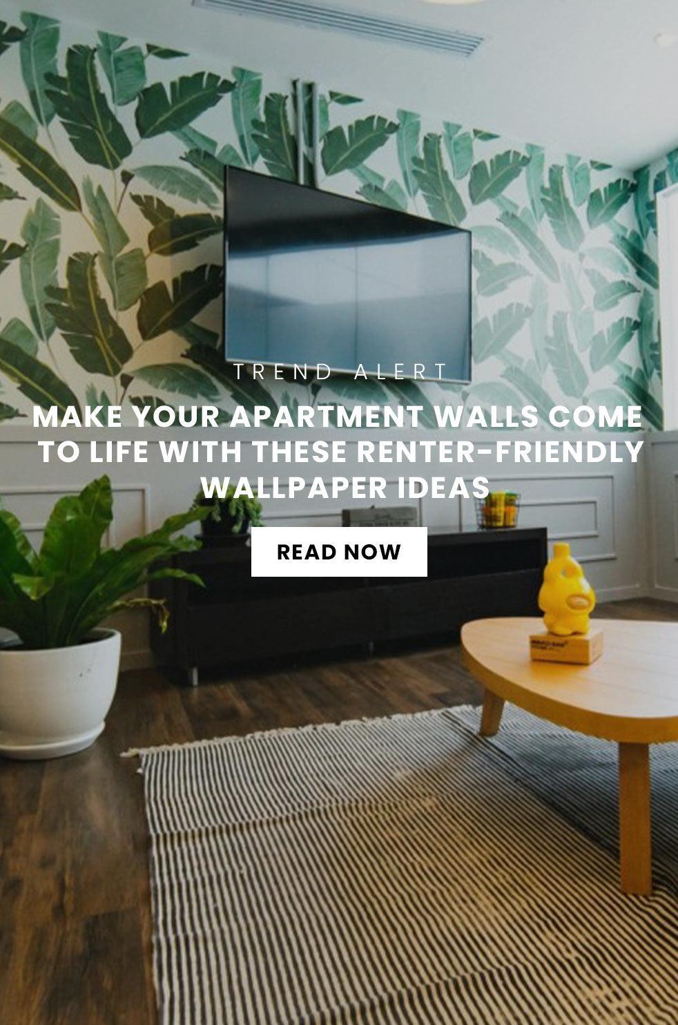 Make Your Apartment Walls Come to Life with These Renter-Friendly Wallpaper Ideas
