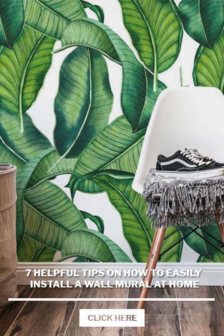 7 Helpful Tips on How to Easily Install a Wall Mural at Home - Eazywallz